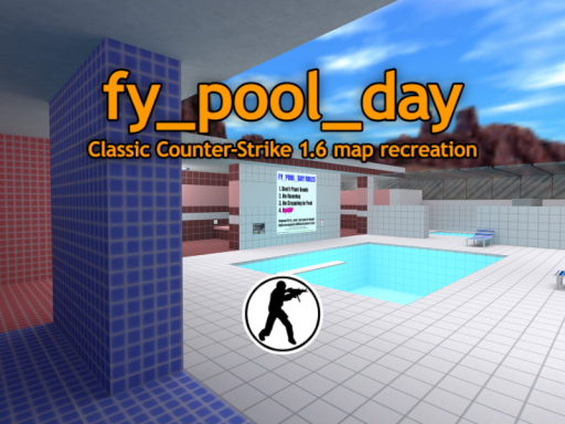 fy_pool_day - Counter-Strike 1․6 Map Recreation