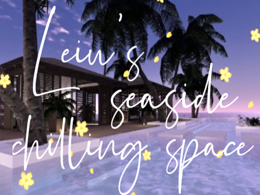 Leiu's seaside chilling space