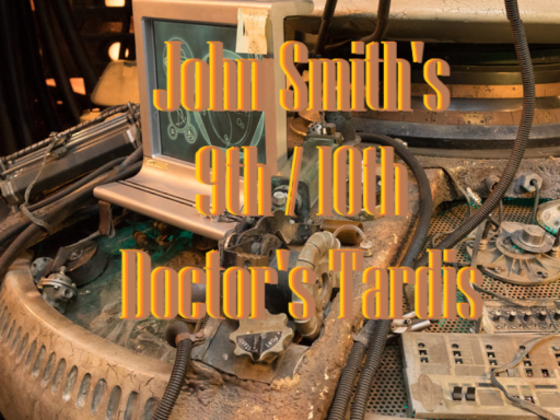 John Smith's 9th⁄10th Doctor's Tardis