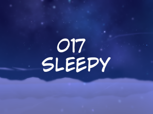 017 Sleepy