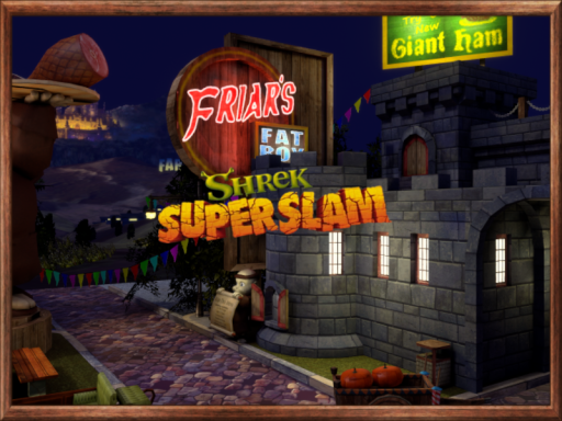Friar's Fat Boy - Shrek Super Slam