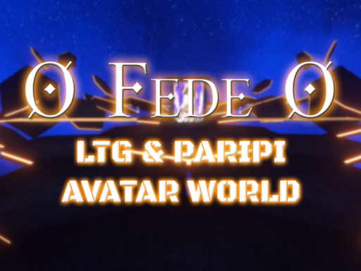 Ø Fede Ø LTG ＆ PARIPI WORLD