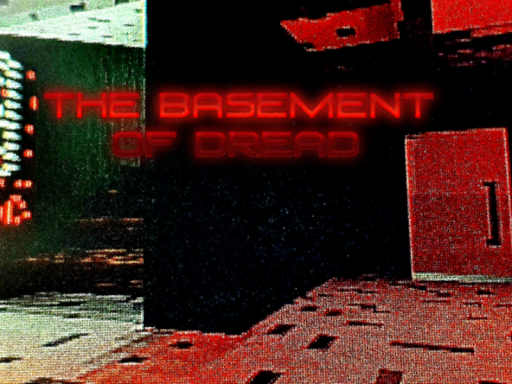 The basement of dread 恐怖の地下室