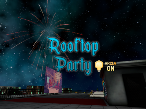 Rooftop Party - KareedaFlix ＆ Chill