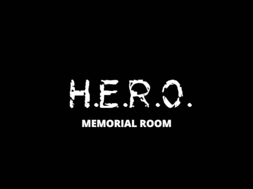 H․E․R․O․ MEMORIAL ROOM