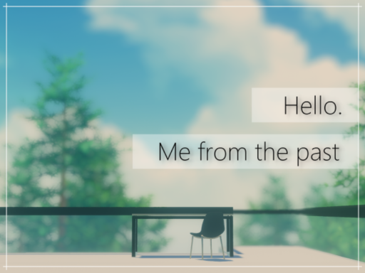 Hello․ Me from the past․