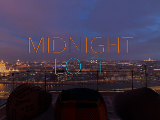 Midnight loft