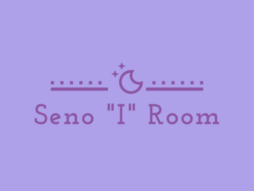 Seno ＂I＂ Room