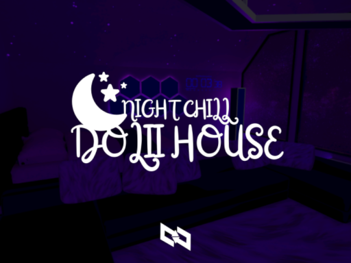 Dolii House （NightChill）