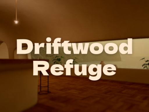 Driftwood Refuge