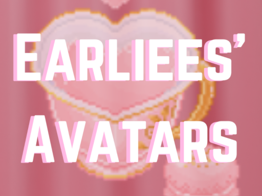 Earliees' Avatars