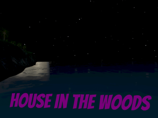 House in the Woods
