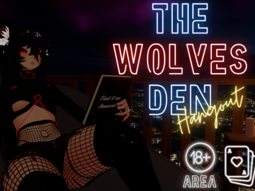 The Wolves Den Hangout