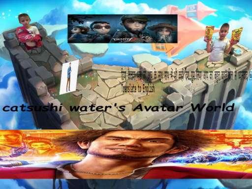 catsushi water's Avatar World