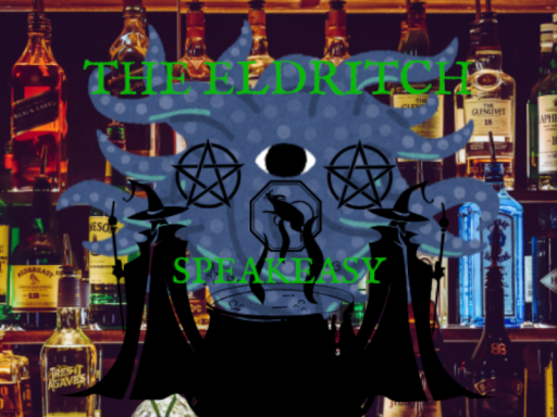 The Eldritch Speak-Easy