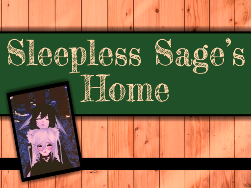 Sleepless Sage's World