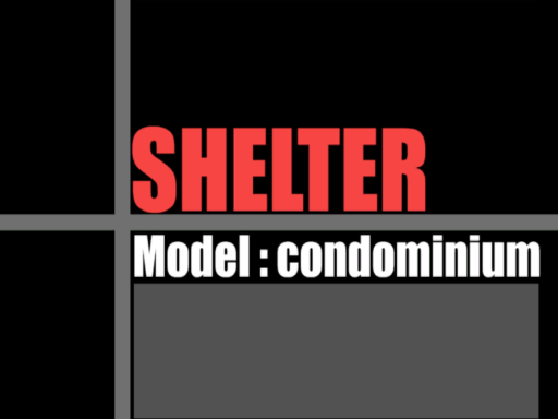 SHELTER ［CONDO-］