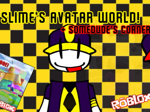 Slime's Avatar World （RUSTY UPDATEǃ）