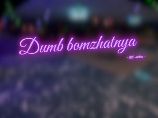 Dumb Bomzhathya