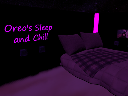 Oreo's Sleep and Chill