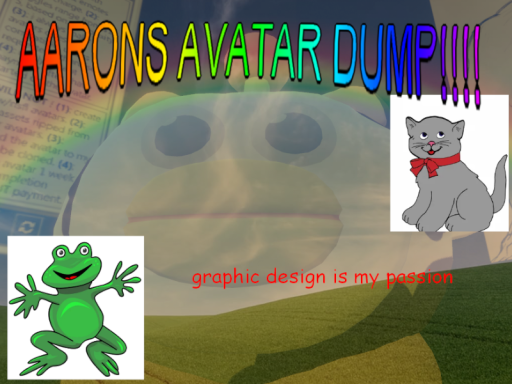 aaron's avatar dump