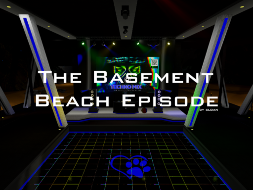 The Basement - Beach Episode