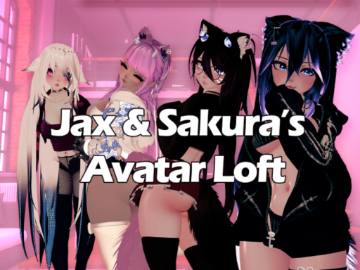 Jax ＆ Sakura's Avatar Loft