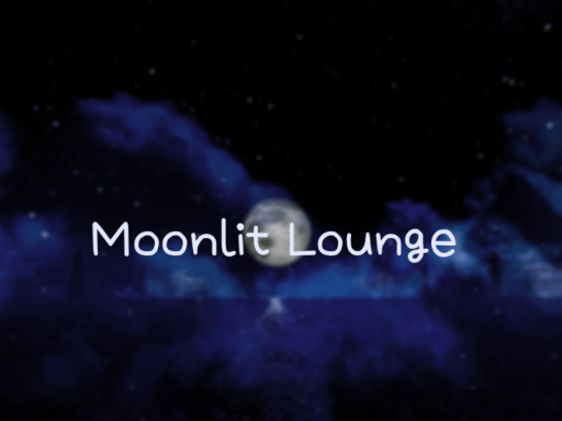 Moonlit Lounge