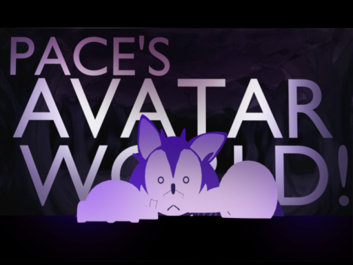 Paces avatar worldǃǃǃǃ