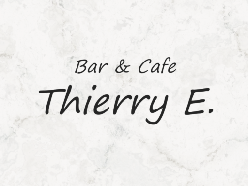 『 Bar ＆ Cafe ティエリ・エ 』
