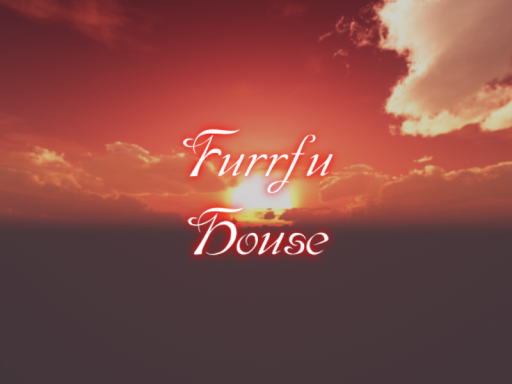 Furrfu House