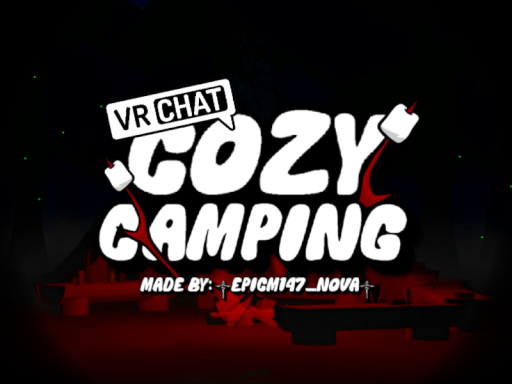 VRChat Cozy Camping ｜ 居心地の良いキャンプ