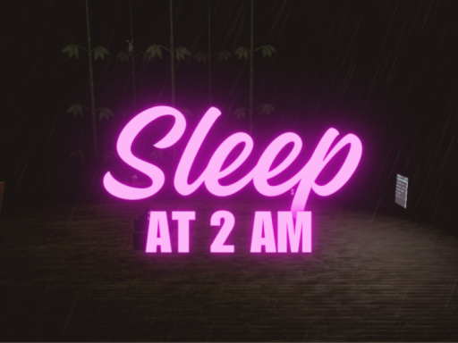 Sleep at 2 AM
