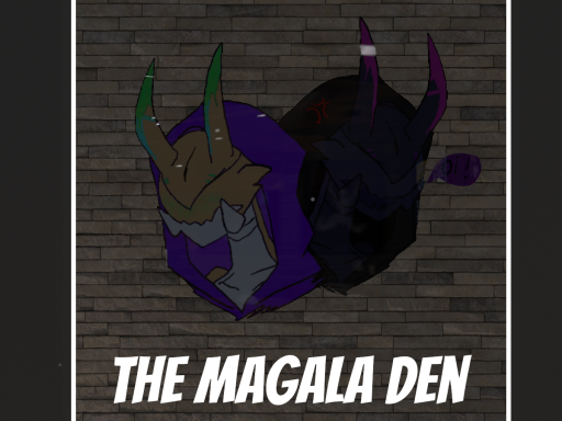 Magalas Den