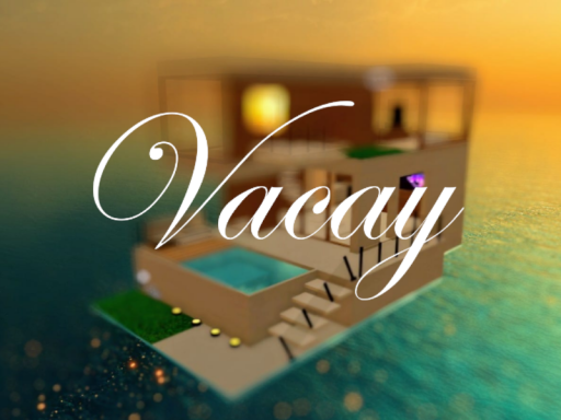 Vacay