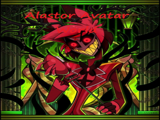 Alastor Avatar world