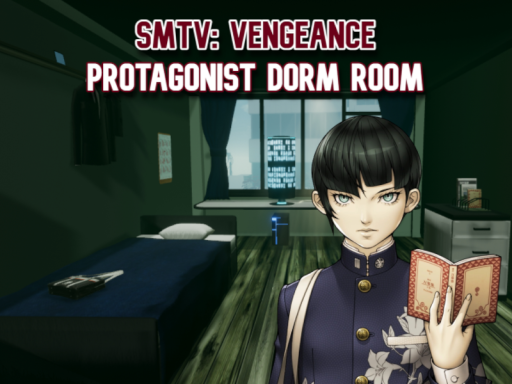 SMTV˸ Vengeance Protagonist Dorm Room