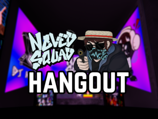Noved Squad Hangout