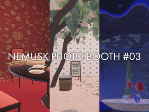 NEMUSK PHOTO BOOTH ＃03