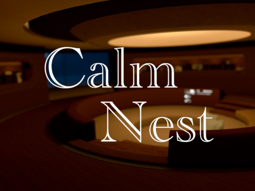 Calm Nest
