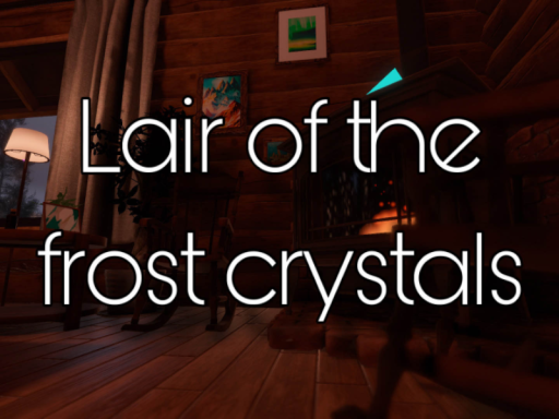 霜晶の隠れ家 ~Lair of the frost crystals~