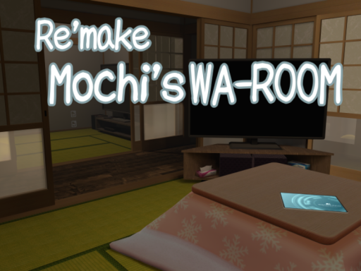 Re Mochi's WA-ROOM