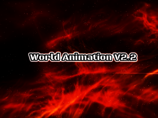 World Animation V2․2