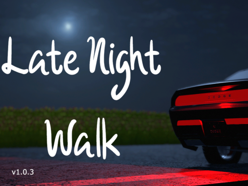 Late Night Walk