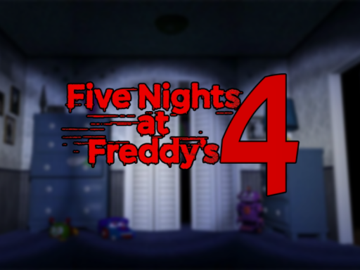 FNAF 4 - Your Bedroom