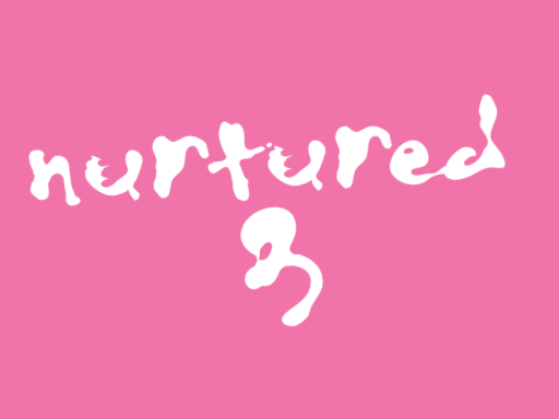 NURTURED 3 （After）