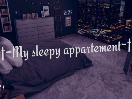 My sleepy appartement