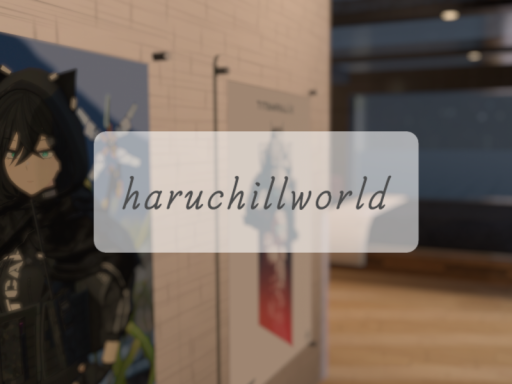 haruchillworld