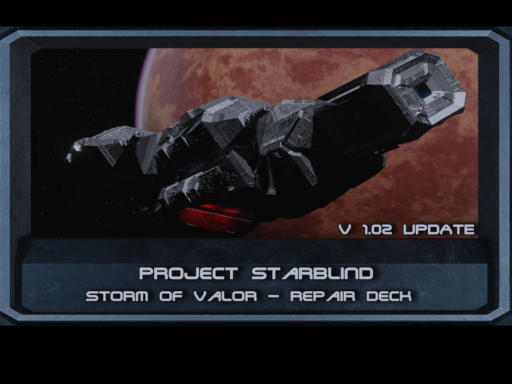 Project Starblind - Storm of Valor Repair Deck