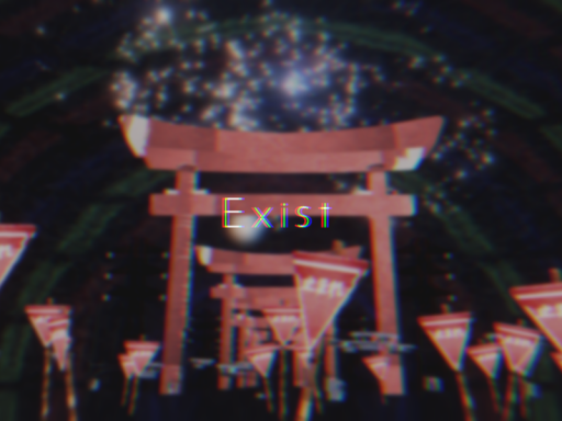 Exist